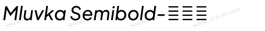 Mluvka Semibold字体转换